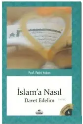 İslam'a Nasıl Davet Edelim