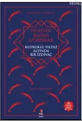 Kuyruklu Yıldız Altında Bir İzdivaç; Ölümsüz Klasikler Hüseyin Rahmi Gürpınar