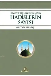 Rivayet Tekniği Açısından Hadislerin Sayısı