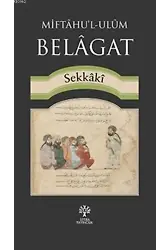 Belagat; Miftâhu'l-Ulûm