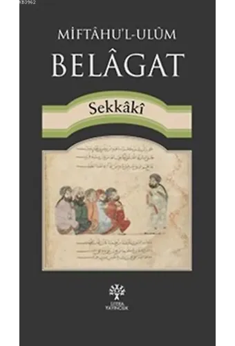 Belagat; Miftâhu'l-Ulûm