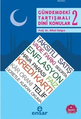 Gündemdeki Tartışmalı Dini Konular - 2