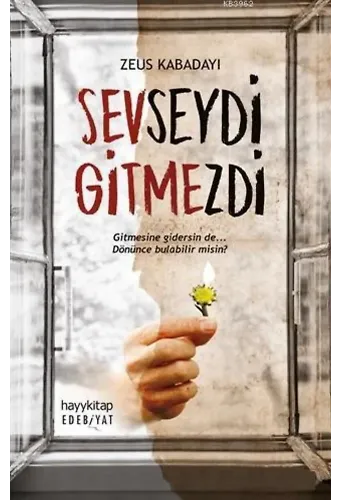 Sevseydi Gitmezdi