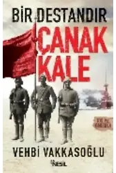 Bir Destandır Çanakkale