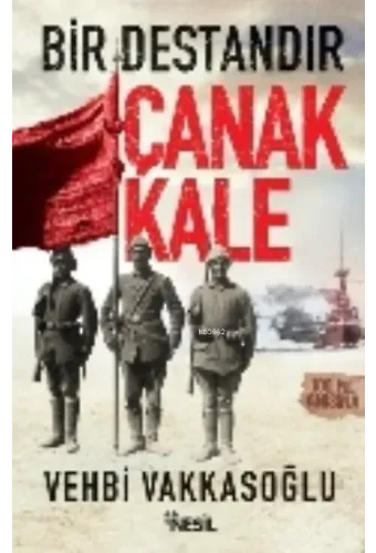 Bir Destandır Çanakkale