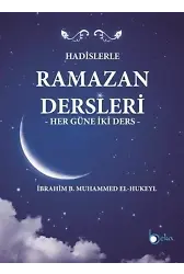 Hadislerle Ramazan Dersleri; Her Güne İki Ders