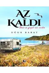 Az Kaldı