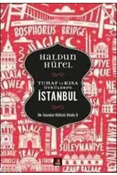 Tuhaf ve Kısa Öyküler - İstanbul; Bir İstanbul Kültürü Kitabı 8