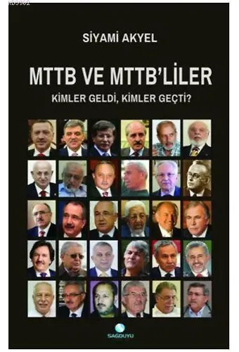 Mttb Ve Mttb'liler Kimler Geldi, Kimler Geçti?