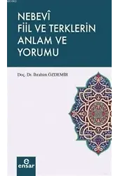 Nebevi Fiil ve Terklerin Anlam ve Yorumu