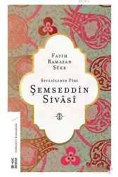Sivasilerin Piri Şemseddin Sivasi