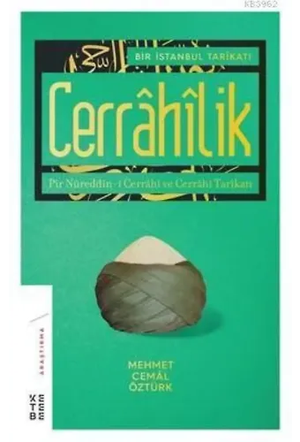 Bir İstanbul Tarikatı-Cerrahilik