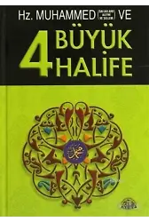 Hz. Muhammed ve Dört Büyük Halife