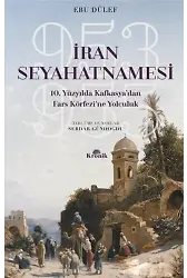 İran Seyahatnamesi; 10. Yüzyılda Kafkasyadan Fars Körfezine Yolculuk