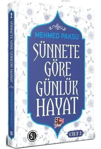 Sünnete Göre Günlük Hayat - Cilt 2
