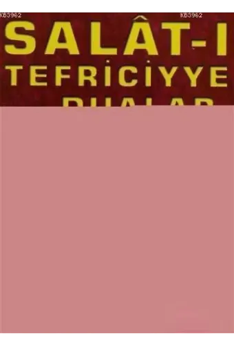 Salat-ı Tefriciyye ve Dualar (Dua-022)
