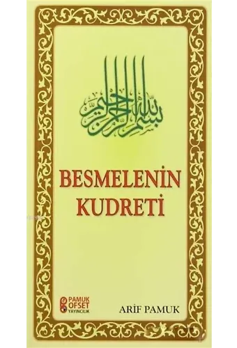 Besmelenin Kudreti