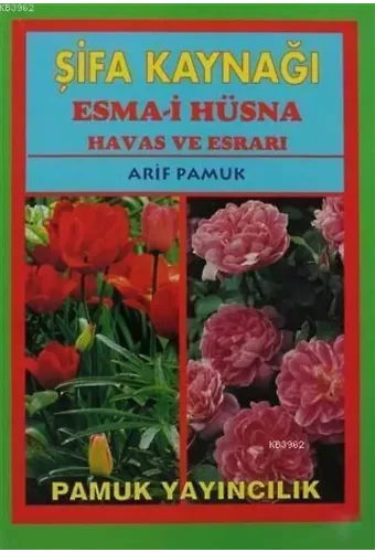 Şifa Kaynağı Esma-i Hüsna - Büyük Boy (Dua-043); Havas ve Esrarı