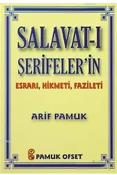 Salavatı Şerifelerin Esrarı, Hikmeti, Fazileti (Dua-038)