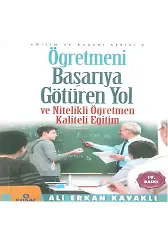 Öğretmeni Başarıya Götüren Yol ve Nitelikli Öğretmen