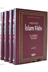Hanefiler İçin İslam Fıkhı / El-Hidaye Tercemesi (4 Cilt Takım, 2. Hamur)