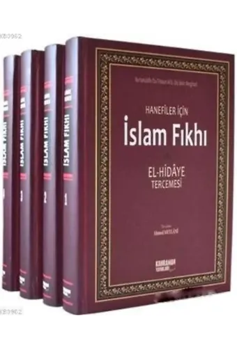 Hanefiler İçin İslam Fıkhı / El-Hidaye Tercemesi (4 Cilt Takım, 2. Hamur)