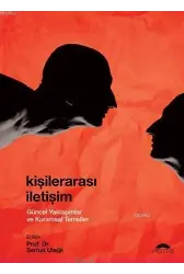 Kişilerarası İletişim - Güncel Yaklaşımlar ve Kuramsal Temeller