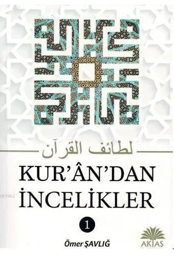 Kurandan İncelikler 1