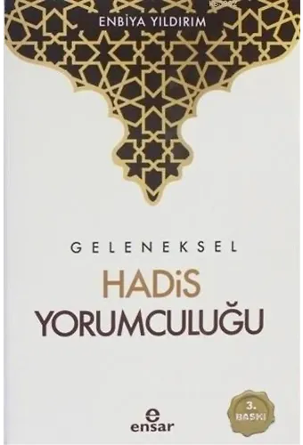 Geleneksel Hadis Yorumculuğu