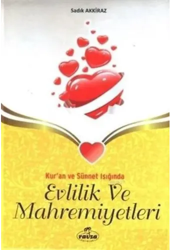Kur'an ve Sünnet Işığında Evlilik ve Mahremiyetleri