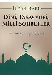 Dini, Tasavvufi, Milli Sohbetler