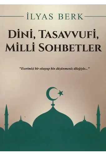 Dini, Tasavvufi, Milli Sohbetler