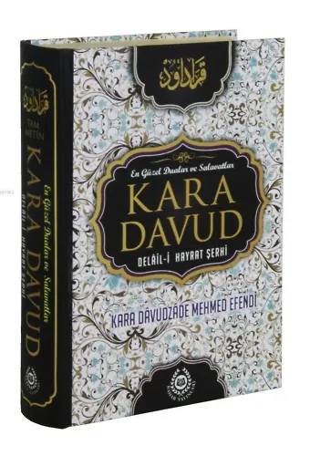 Kara Davud - Delalil-i Hayrat Şerhi; Tam Metin