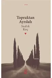 Topraktan Ayrılalı