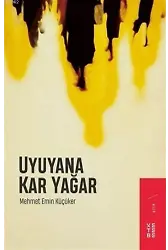 Uyuyana Kar Yağar