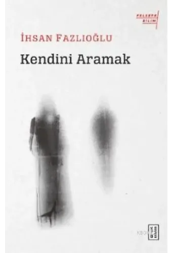 Kendini Aramak