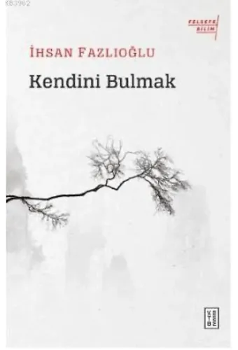 Kendini Bulmak