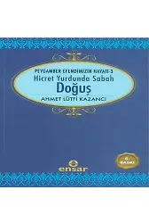 Hicret Yurdunda Sabah Doğuş