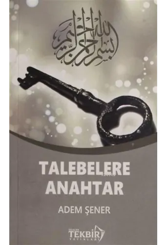 Talebelere Anahtar (Çanta Boy)