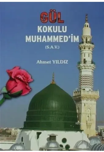 Gül Kokulu Muhammedim