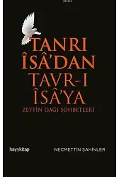 Tanrı Îsâ'dan Tavr-ı Îsâ'ya