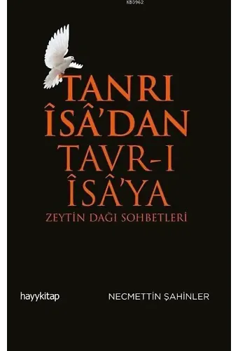 Tanrı Îsâ'dan Tavr-ı Îsâ'ya