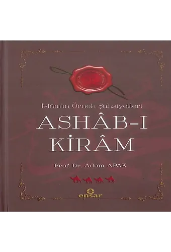 Ashab-ı Kiram İslamın Örnek Şahsiyetleri