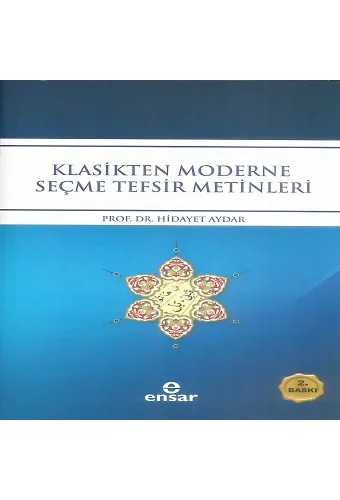 Klasikten Moderne Seçme Tefsir Metinleri