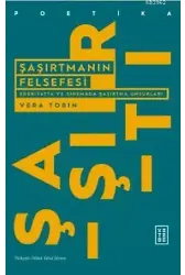 Şaşırtmanın Felsefesi; Edebiyatta ve Sinemada Şaşırtma Unsurları