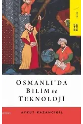 Osmanlı'da Bilim ve Teknoloji