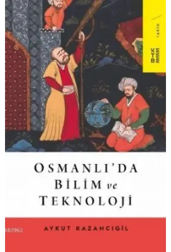 Osmanlı'da Bilim ve Teknoloji