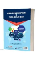 Uluslararası İlişkiler Diploması ve Politika Terimleri Sözlüğü