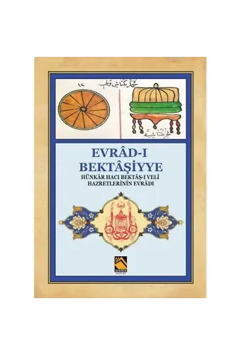 Evrâd-ı Bektâşiyye; Hünkâr Hacı Bektâş-ı Veli Hz.Evrâdı