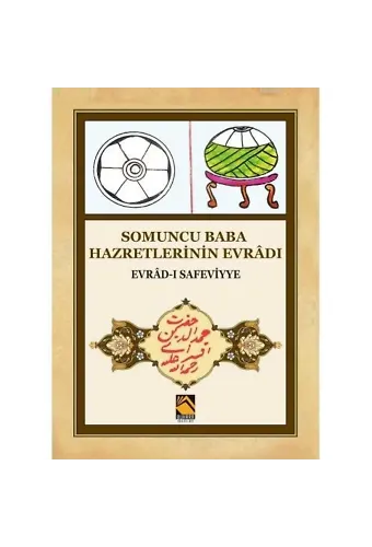 Somuncu Baba Hazretlerinin Evrâdı; Evrâd-ı Safeviyye